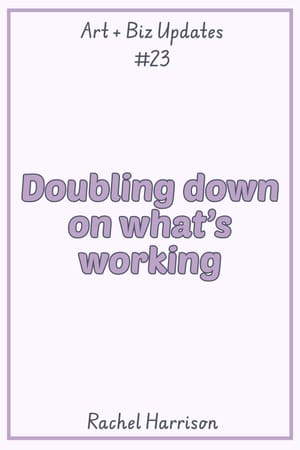 Doubling down on what’s working