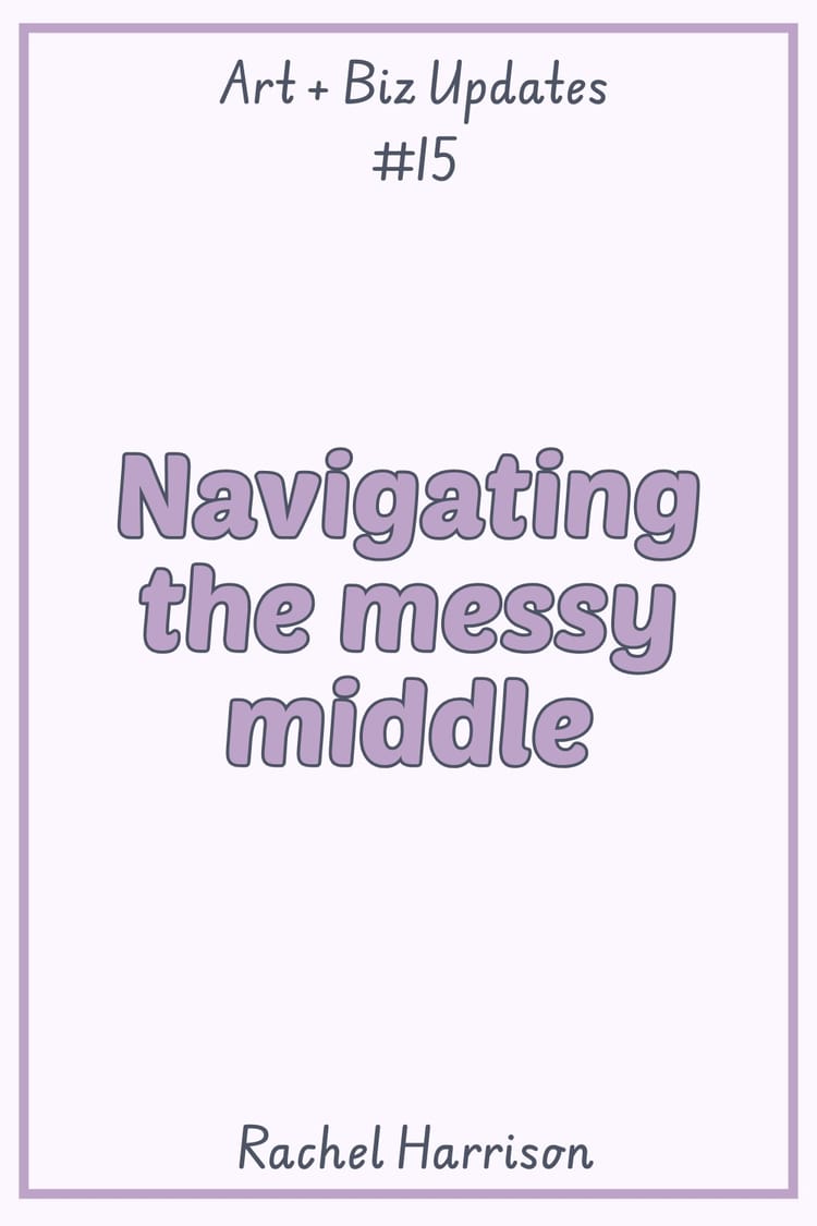 Navigating the messy middle