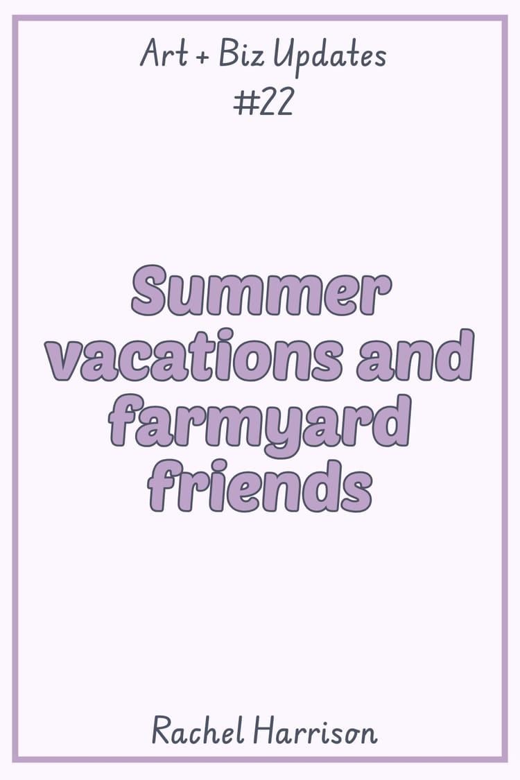 Summer vacations and farmyard friends