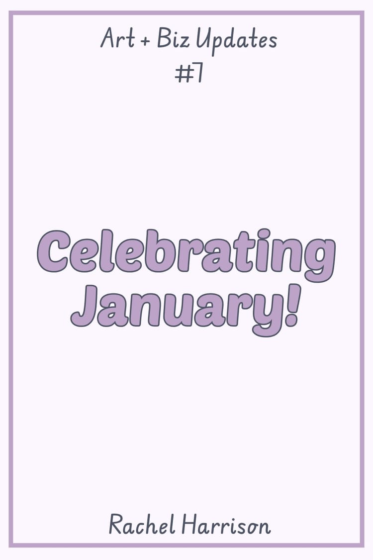 Celebrating January!